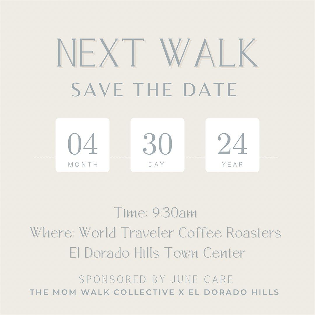 The Mom Walk Co. EDH, World Traveler Coffee Roasters, El Dorado Hills