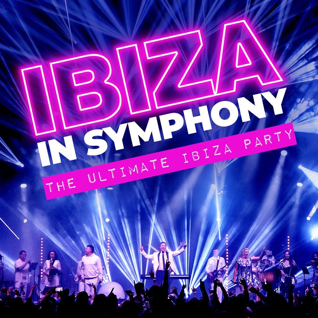 Ibiza In Symphony, 26 September | Event in Carlisle | AllEvents