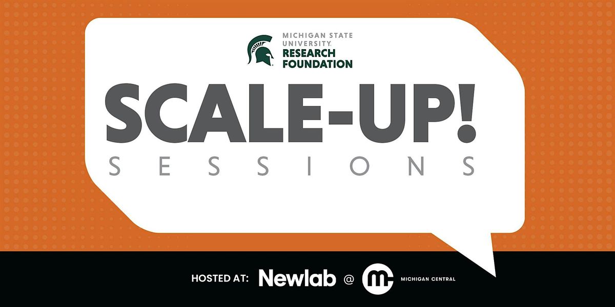 Scale-Up! Sessions | Event in Detroit | AllEvents