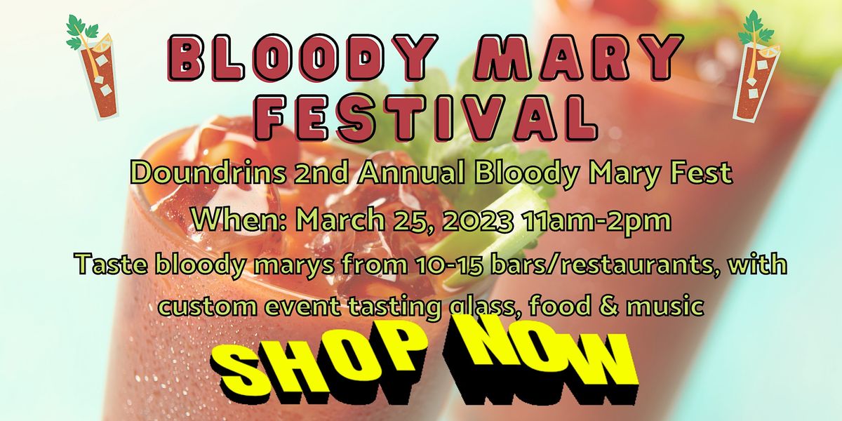 Doundrins Annual Bloody Mary Fest 2023, Doundrins Distilling, Cottage