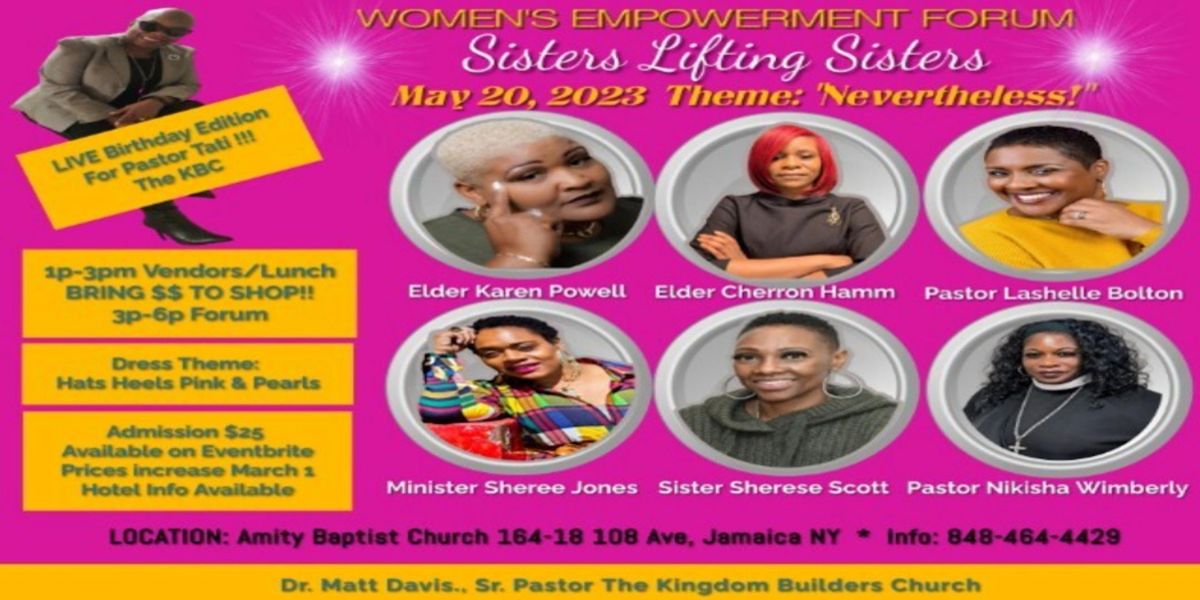 Womens Empowerment Forum Sisters Lifting Sisters, Amity Baptist