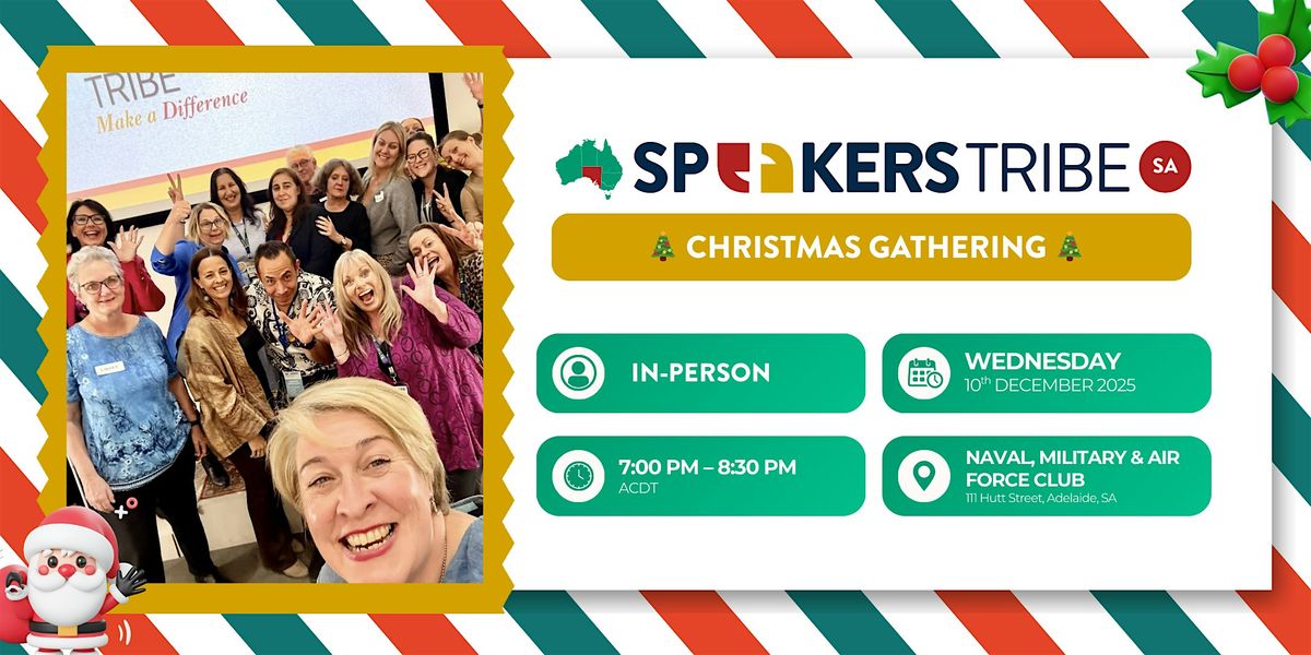 Speakers Tribe SA - Christmas Party, 10 December | Event in Adelaide | AllEvents