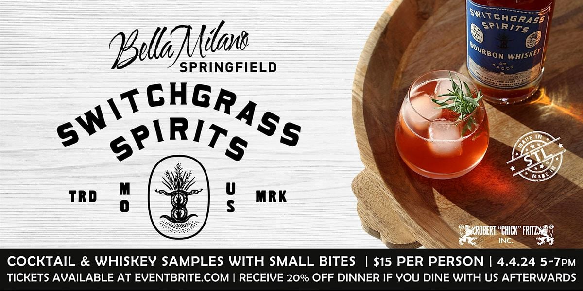 Switchgrass Spirits with Bella Milano Springfield, Bella Milano