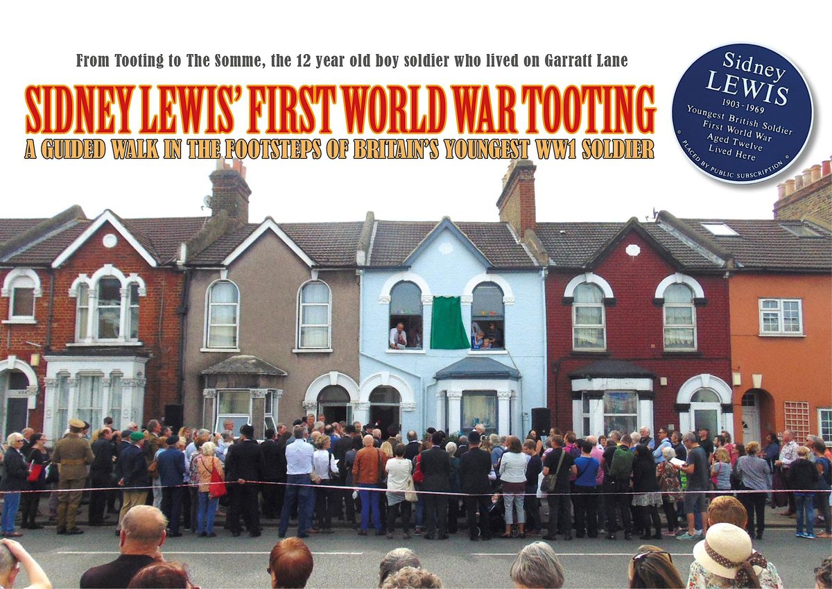 Sidney Lewis First World War Tooting Guided Walk, Tooting Broadway