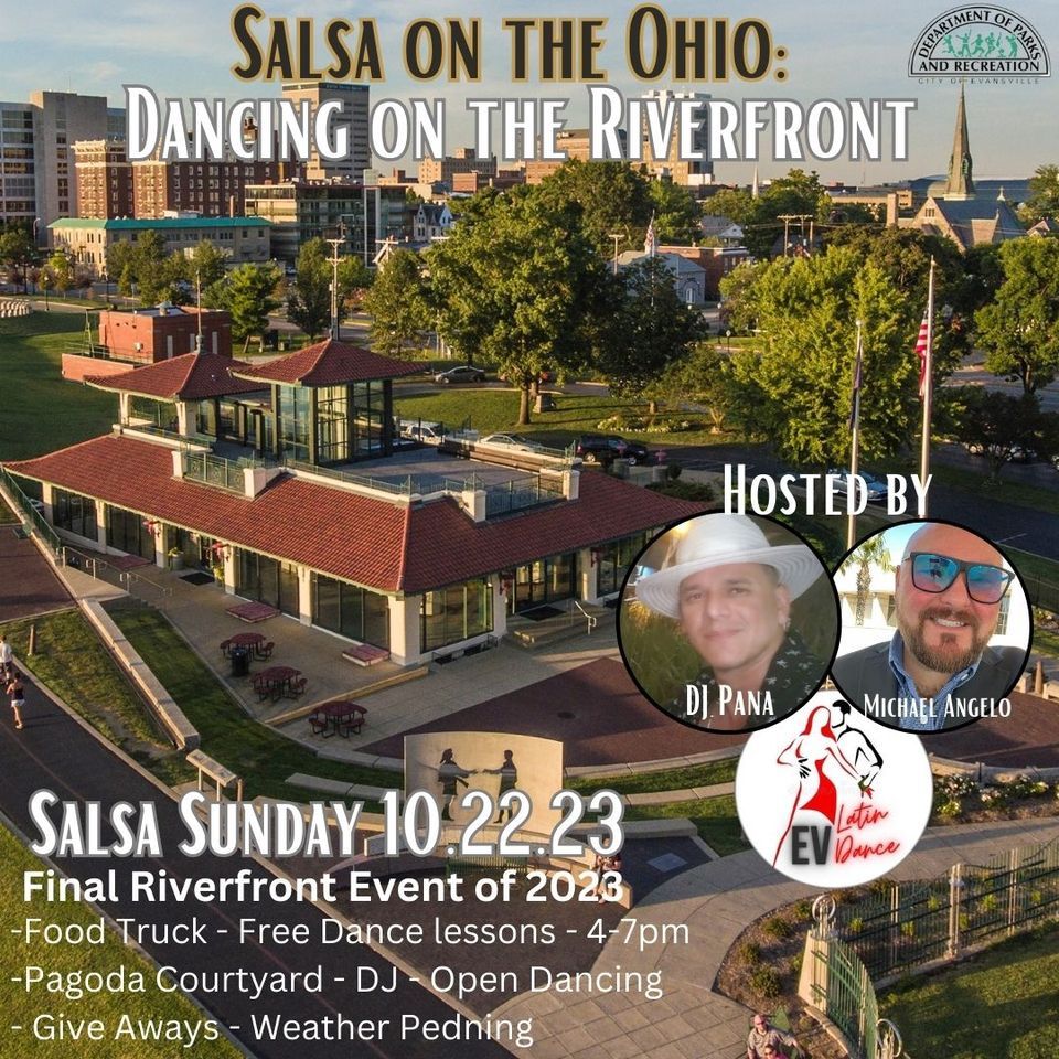Salsa on the Ohio Dancing on the Riverfront. Last one for 2023