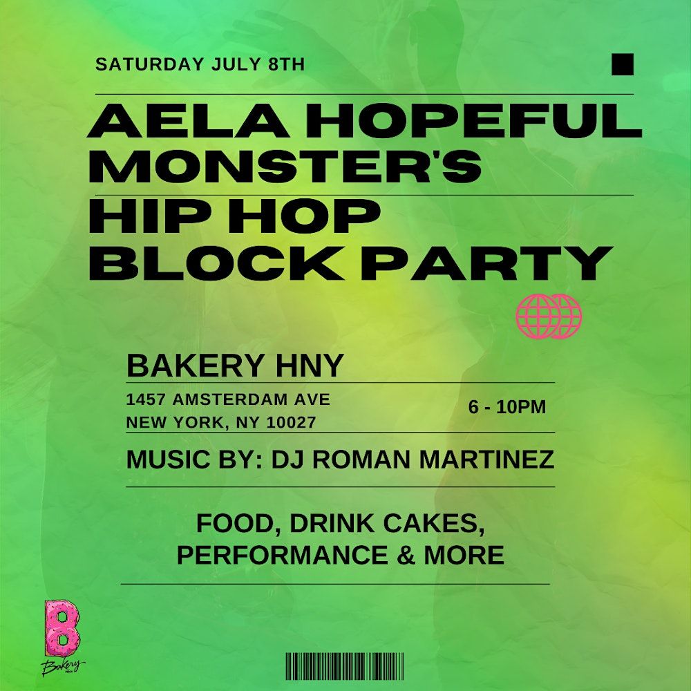 Aela Hopeful Monster’s Hip Hop Block Party, Bakery HNY, New York, July