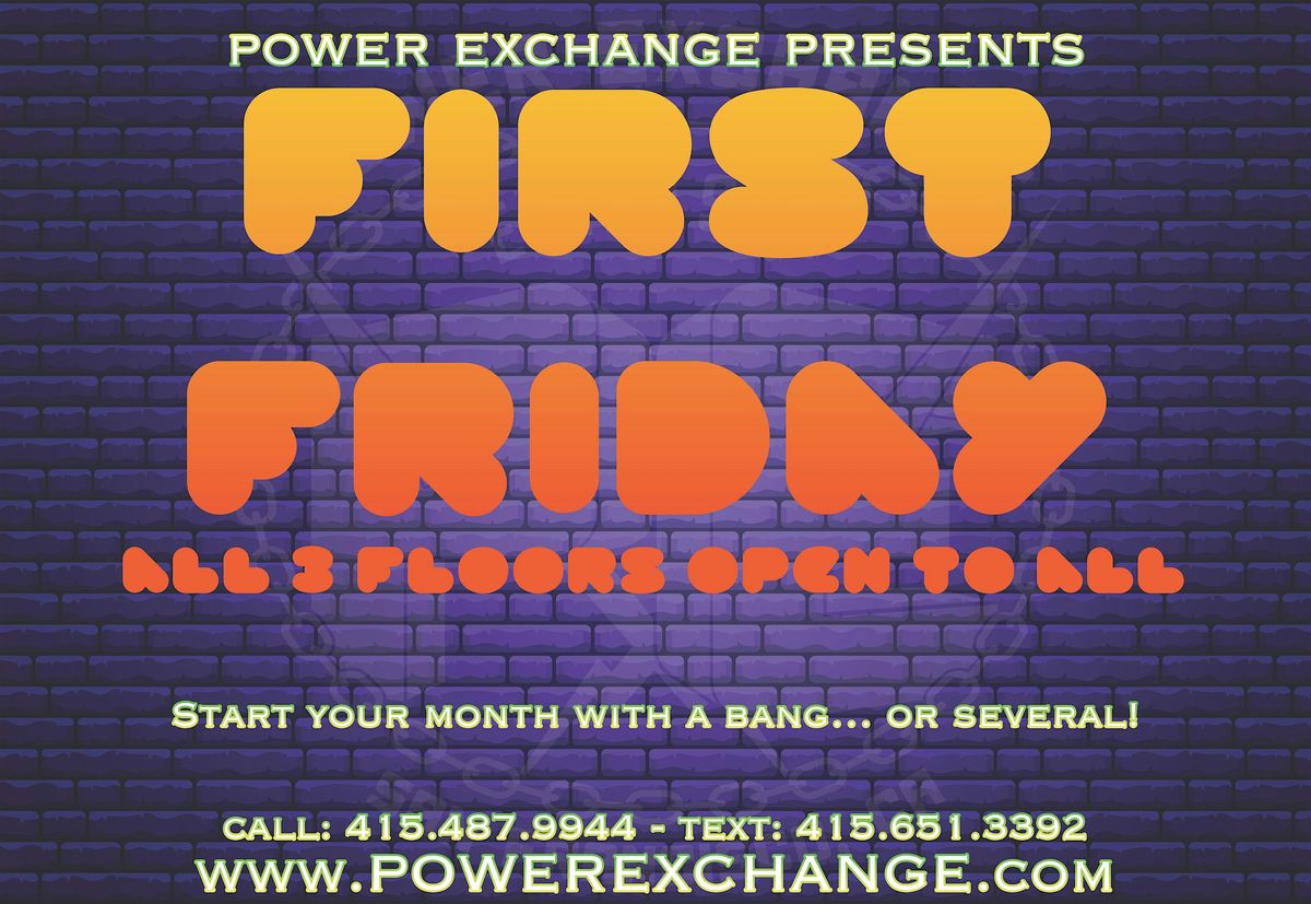 FIRST FRIDAY @ POWER EXCHANGE, 5 December | Event in San Francisco | AllEvents