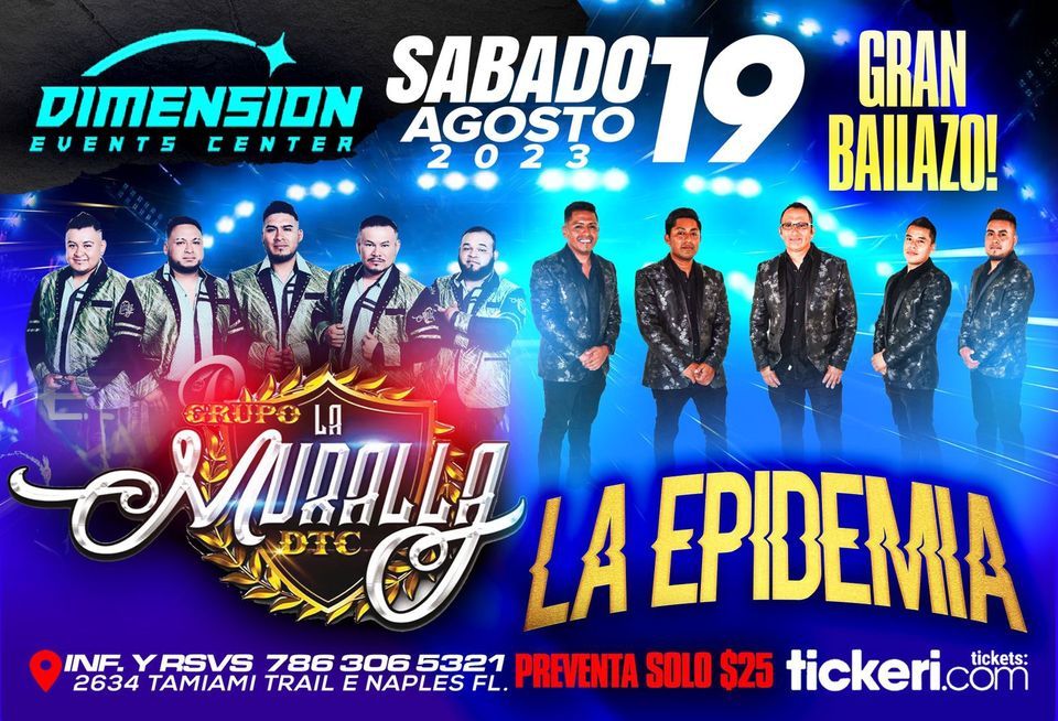 La Epidemia y La Muralla DTC , Dimension Event Center, Naples, 19