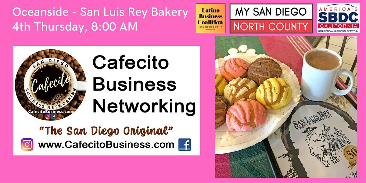 Cafecito Business Networking Oceanside - 4th Thursday May, 22 May | Event in Oceanside | AllEvents