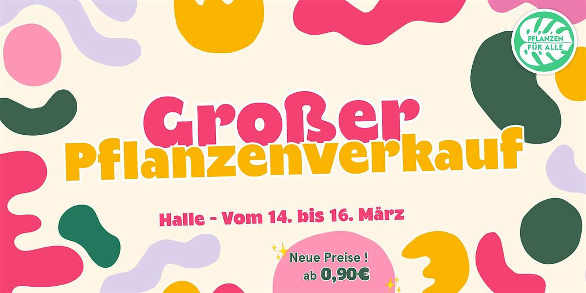 Großer Pflanzenverkauf Halle, Volkspark Eventgastronomie UG, Halle