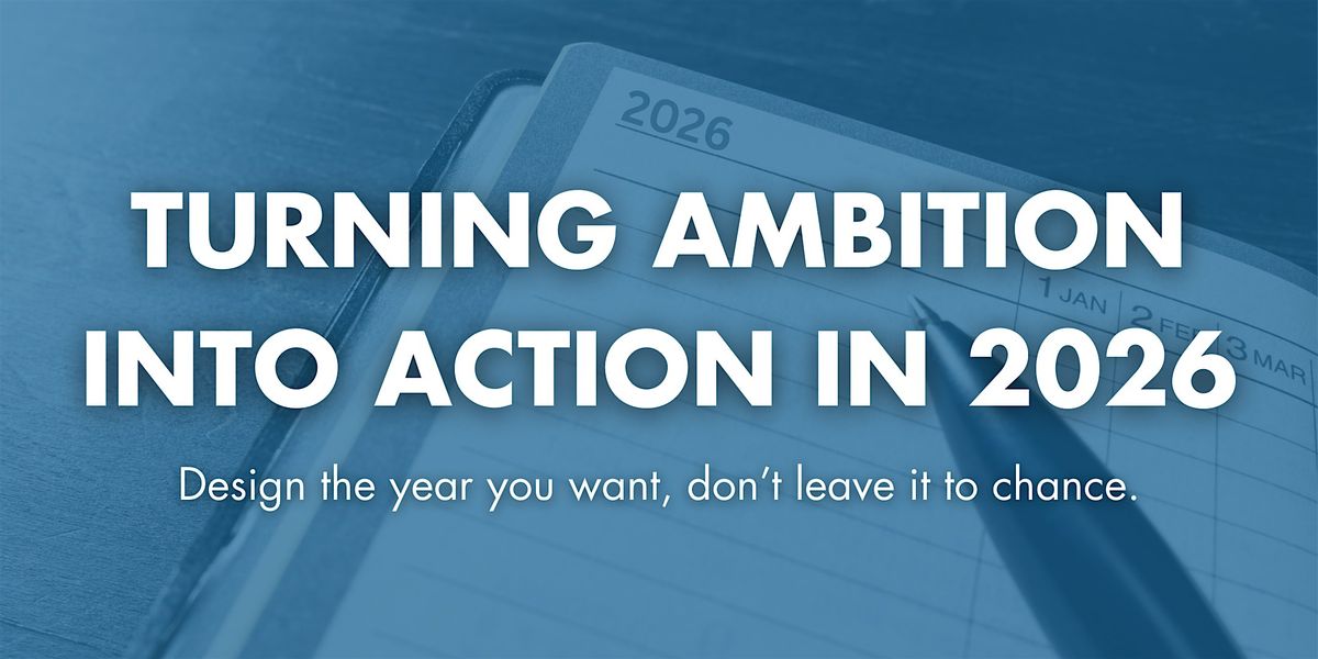 Turning Ambition into Action in 2026, 15 January | Event in Doncaster | AllEvents