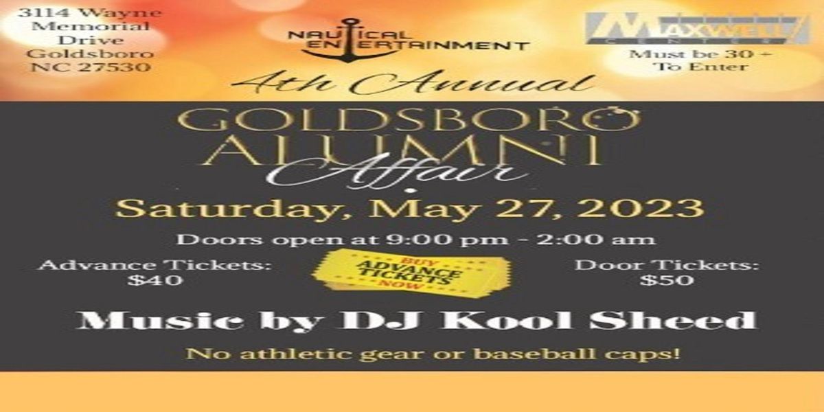 The 4th Annual Goldsboro Alumni Affair, The Maxwell Center, Goldsboro