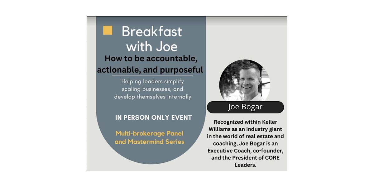 How to be accountable, actionable and purposeful with Joe Bogar, Keller