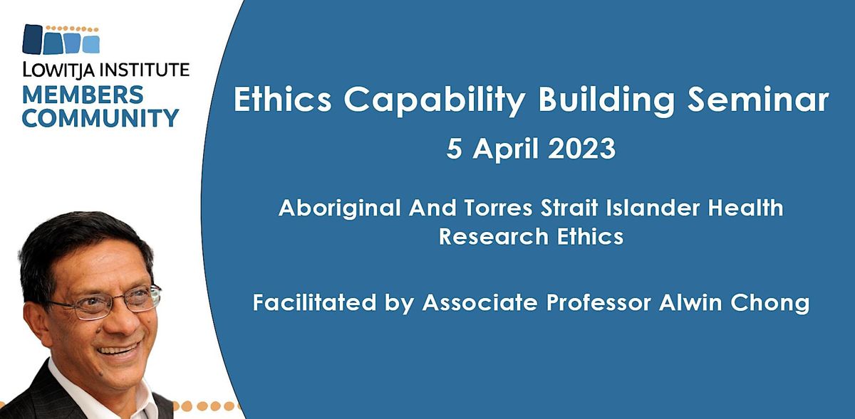Ethics Capability Building Seminar, April 5 2023 | Online Event ...