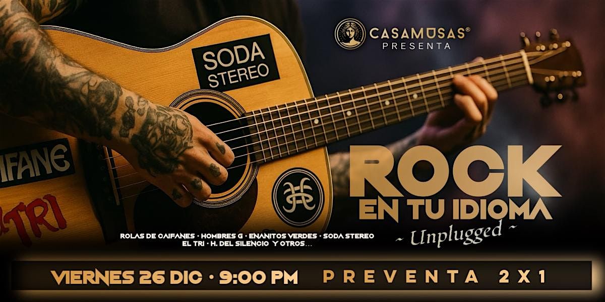 ROCK EN TU IDIOMA / Unplugged, 26 December | Event in Toluca de Lerdo | AllEvents