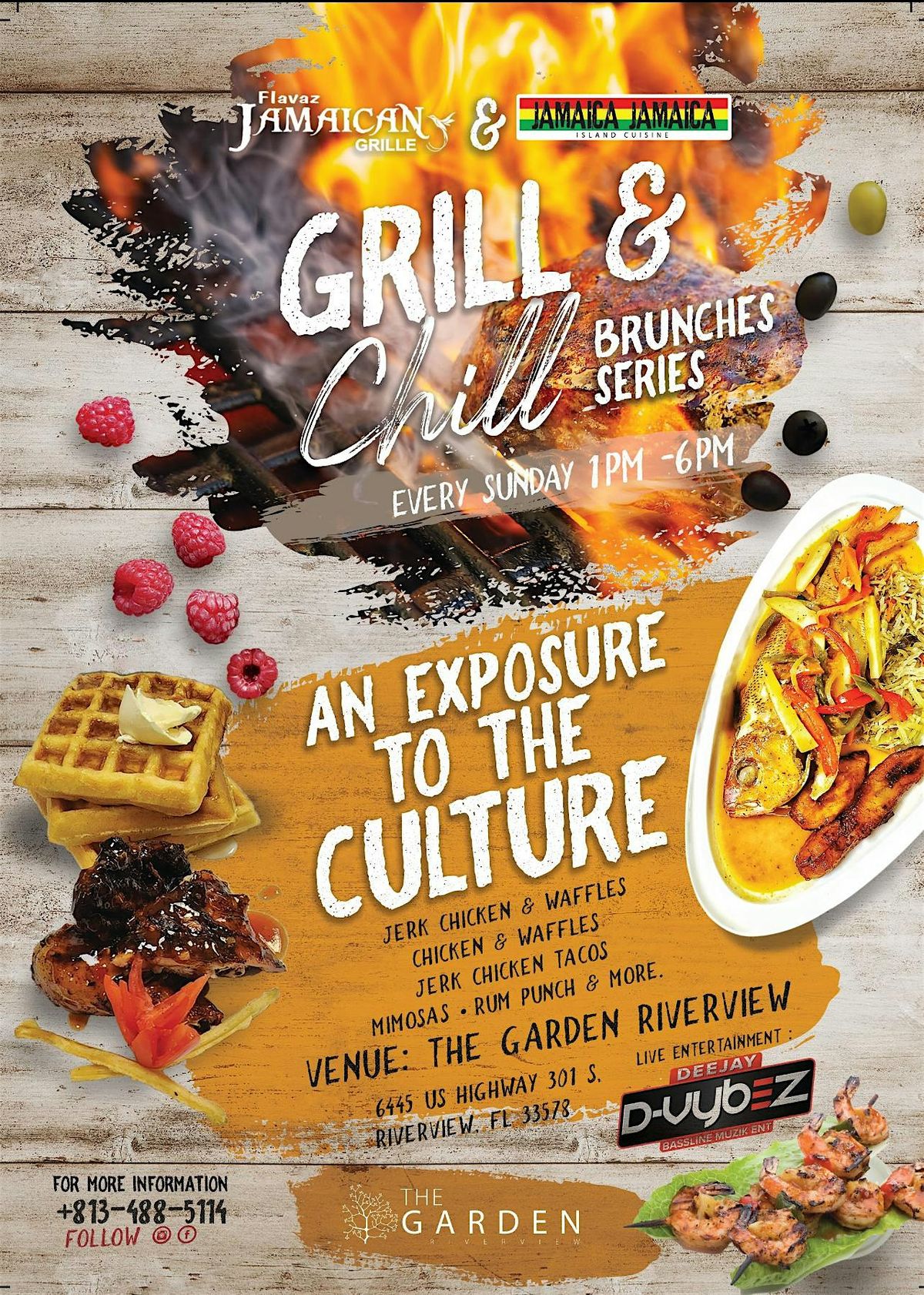 Grill and Chill brunch Series by Flavaz Jamaican Grille, The Garden