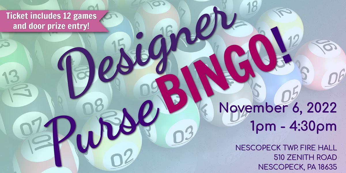 3rd Annual Designer Purse Bingo, Nescopeck Twp Volunteer Fire, November