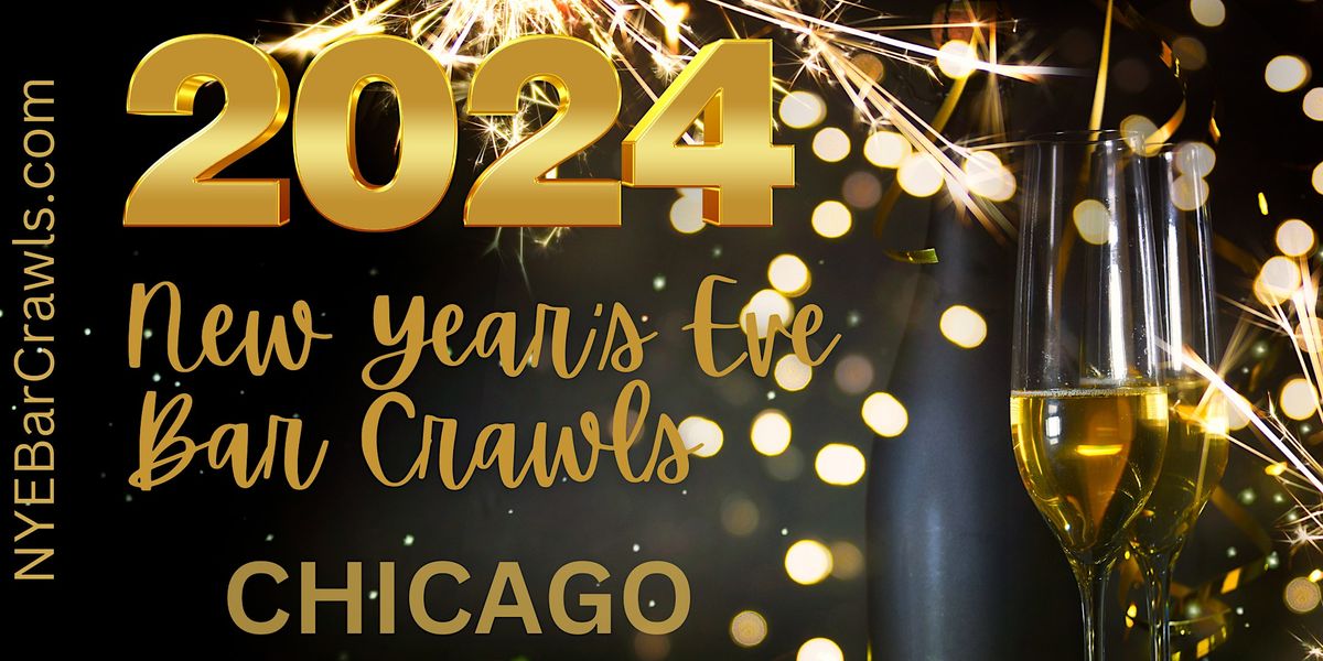 2025 Chicago New Years Eve (NYE) Bar Crawl, TBA, Chicago, December 31