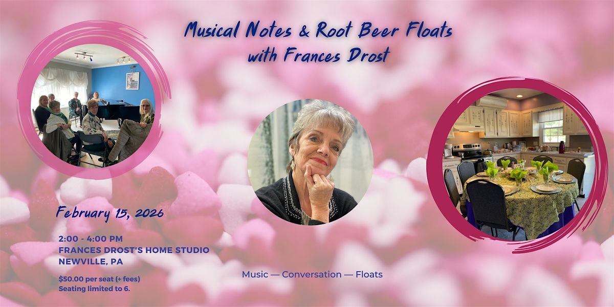 Musical Notes & Root Beer Floats