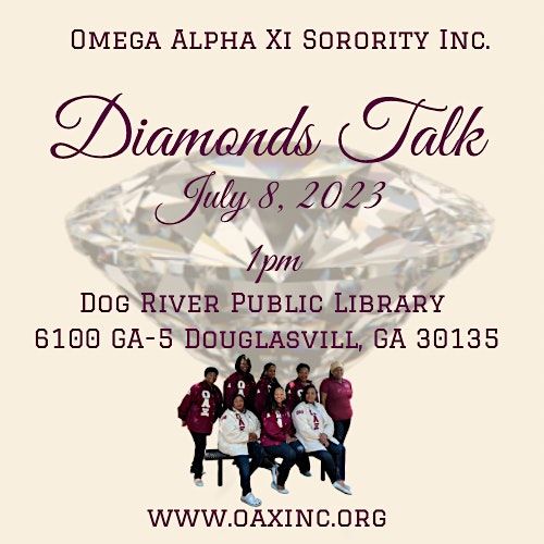 Omega Alpha Xi Sorority Inc. Diamonds Talk Meet & Greet, Dog River