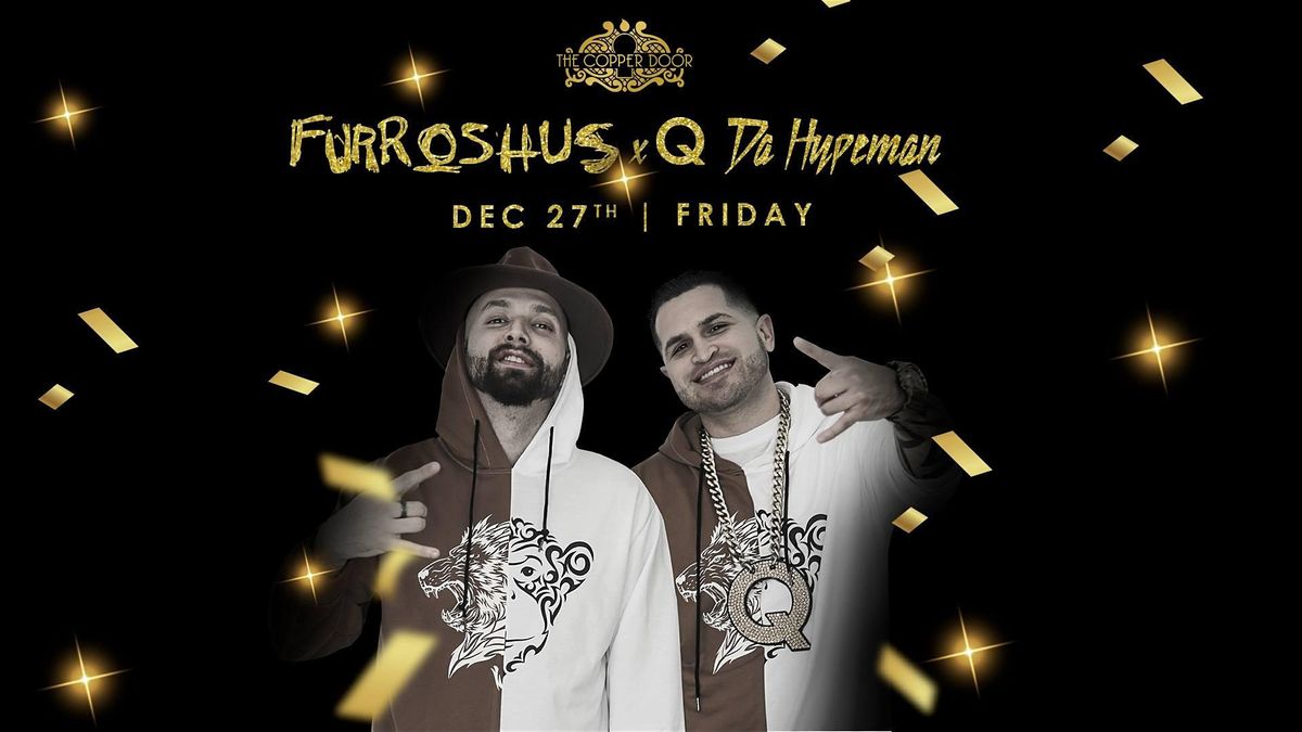 Furroshusxq Da Hypeman 12 27 At The Copper Door Santa Ana