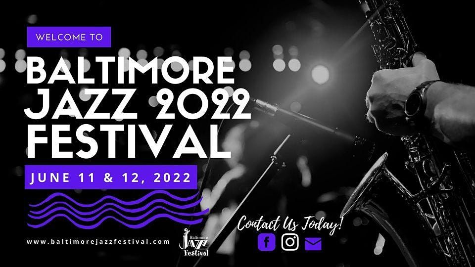 Baltimore Jazz Festival 2022 W/ CECE Peniston, Wyman Park, Baltimore, June 11 to June 12 Baltimore Jazz Festival 2022 W/ CECE Peniston, Wyman Park, Baltimore, June 11 to June 12