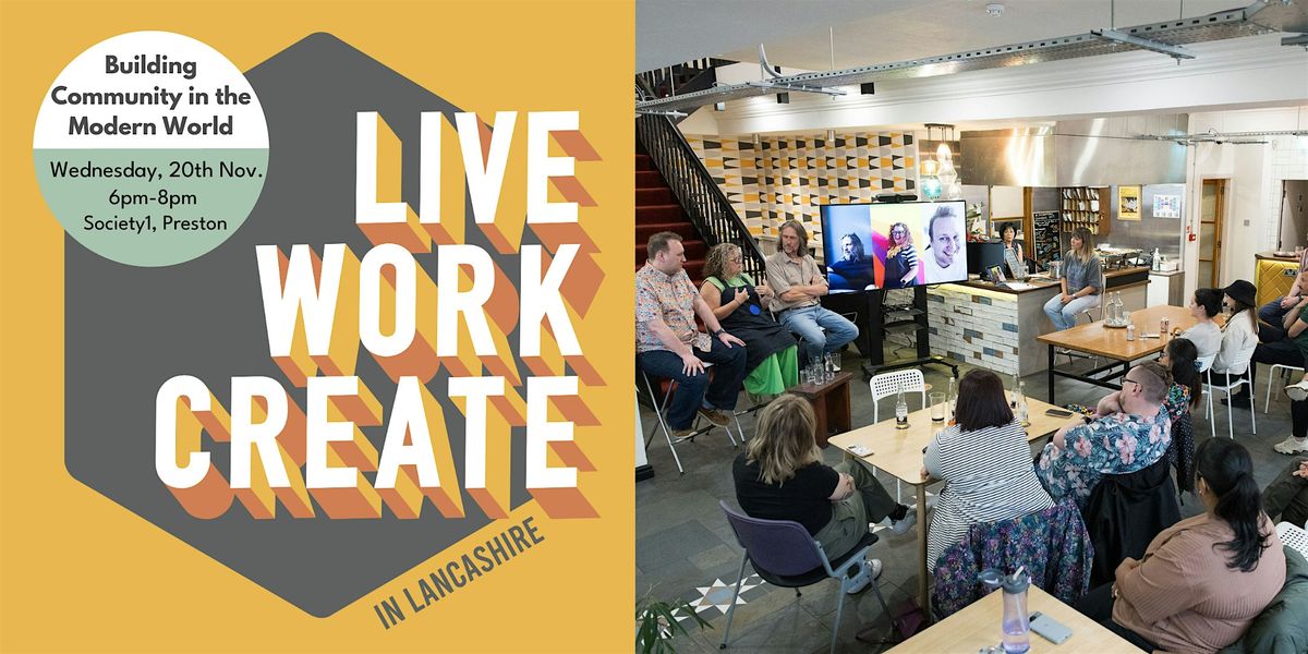 Live Work Create: Building Community in the Modern World, Society1 ...