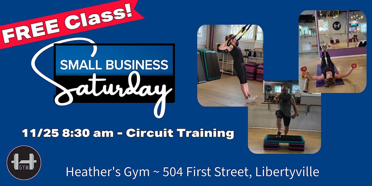 Small Business Saturday Circuit Training, Heather's Gym, Libertyville