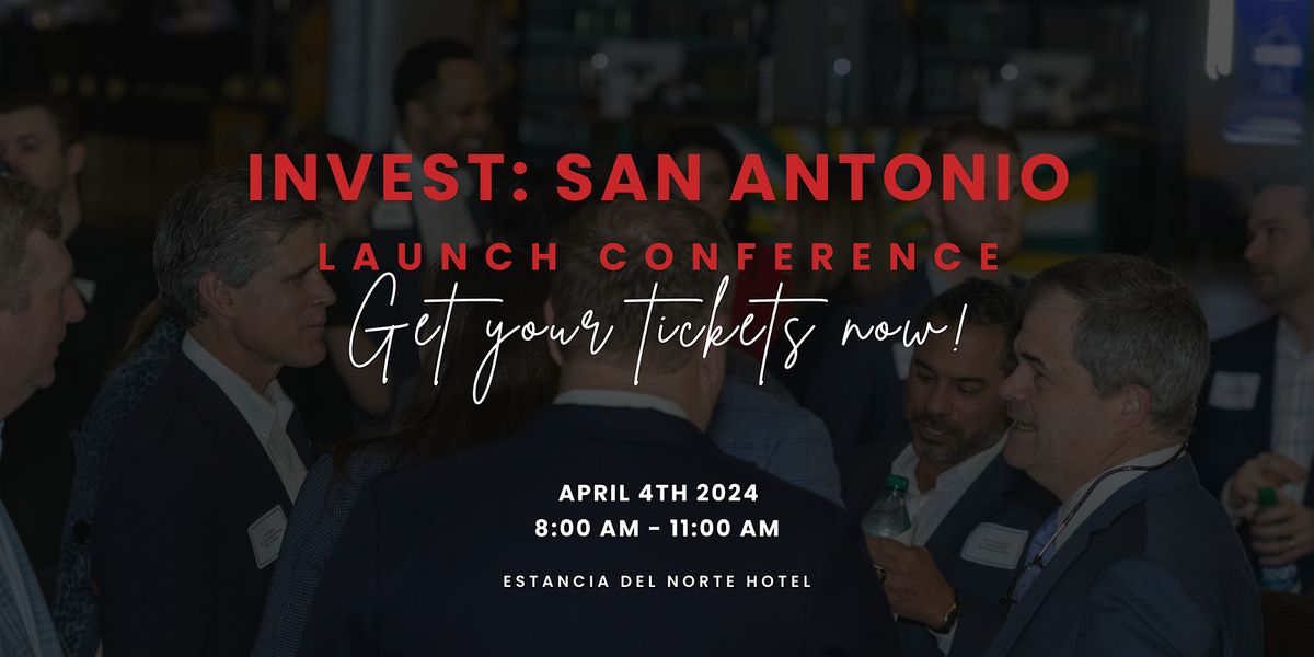 Invest San Antonio 20232024 Launch Conference, ESTANCIA DEL NORTE Tapestry Collection by