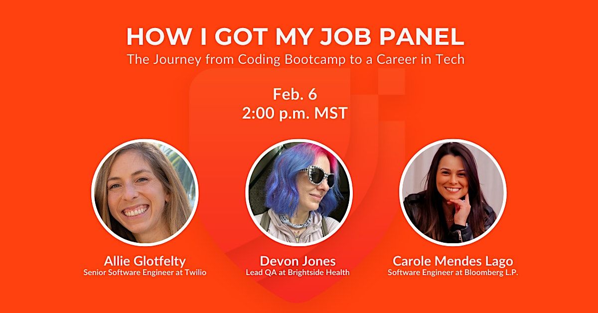 How I Got My Job Panel: The Journey from Coding Bootcamp to Software ...