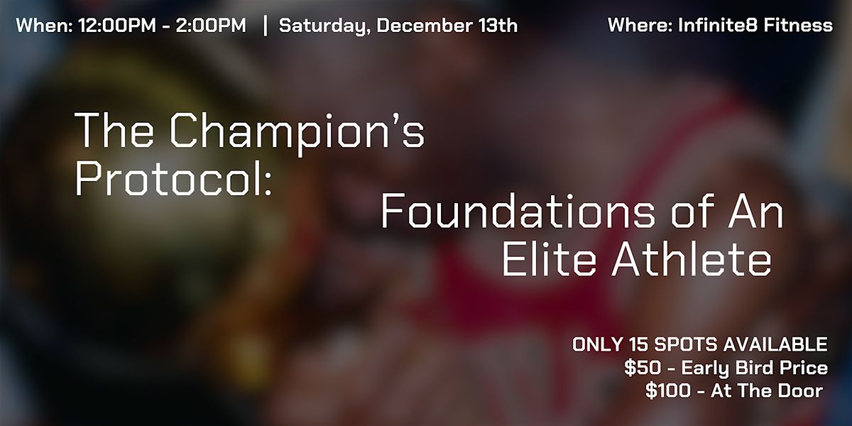 The Champion’s Protocol: Building the Foundation of an Elite Athlete, 13 December | Event in Cedar Park