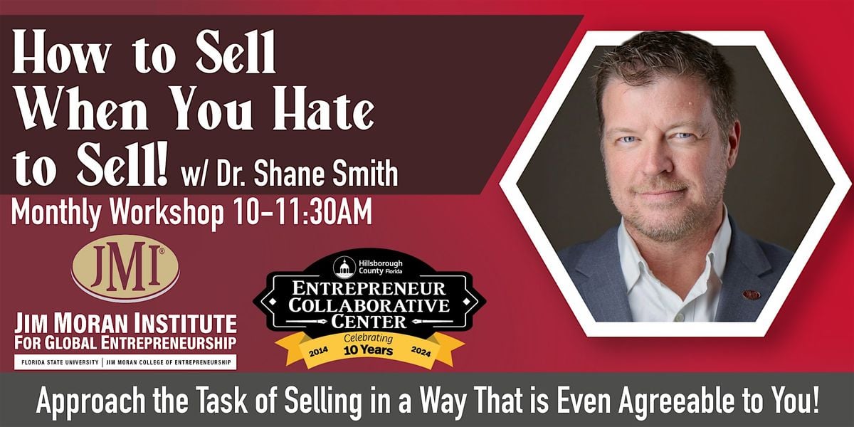 How to Sell When You Hate to Sell! | Event in Tampa | AllEvents