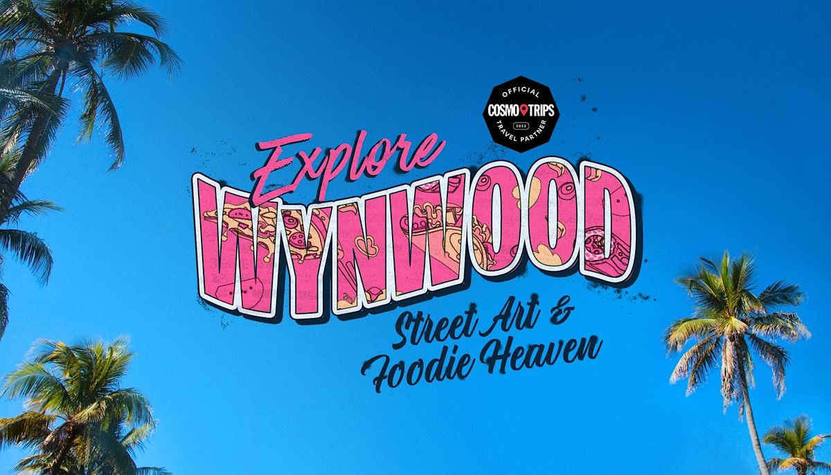 SOLD OUT Wynwood Miami Outdoor Escape Game Street Art & Foodie