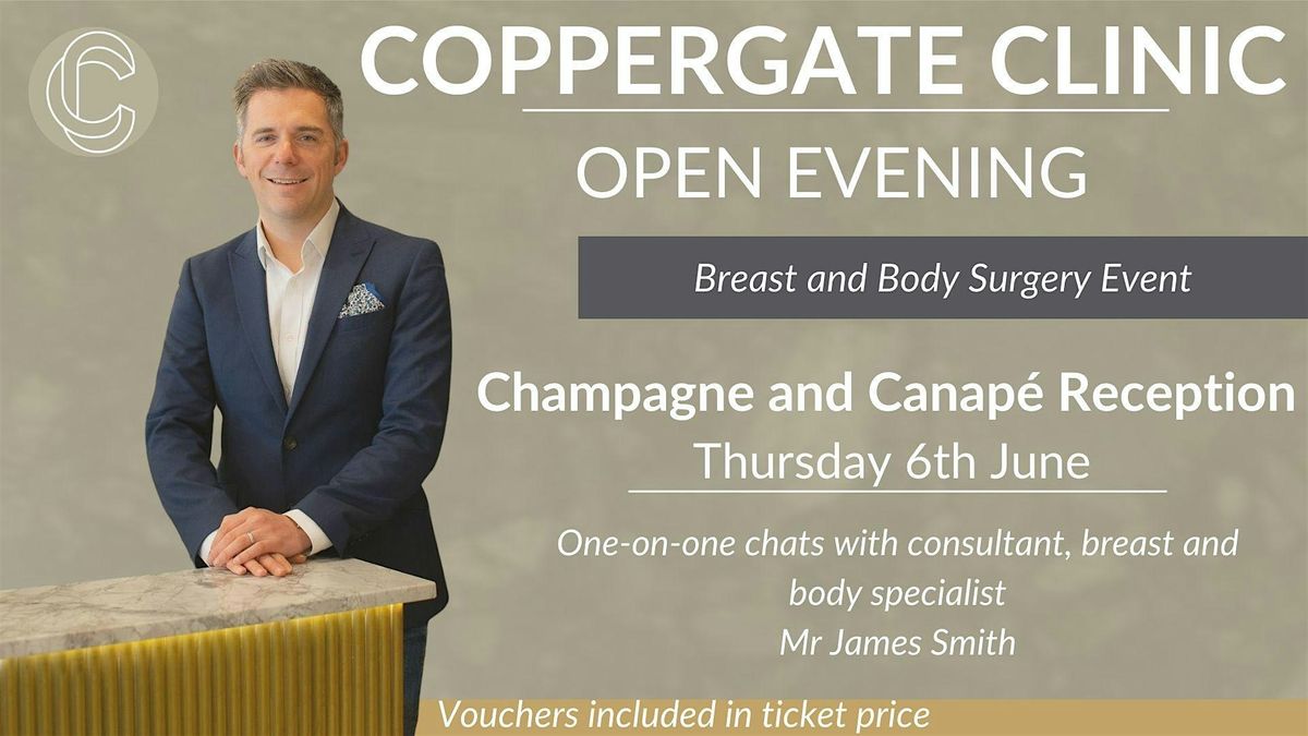 Breast and Body Surgery Evening, Coppergate Clinic, York, 6 June 2024 ...
