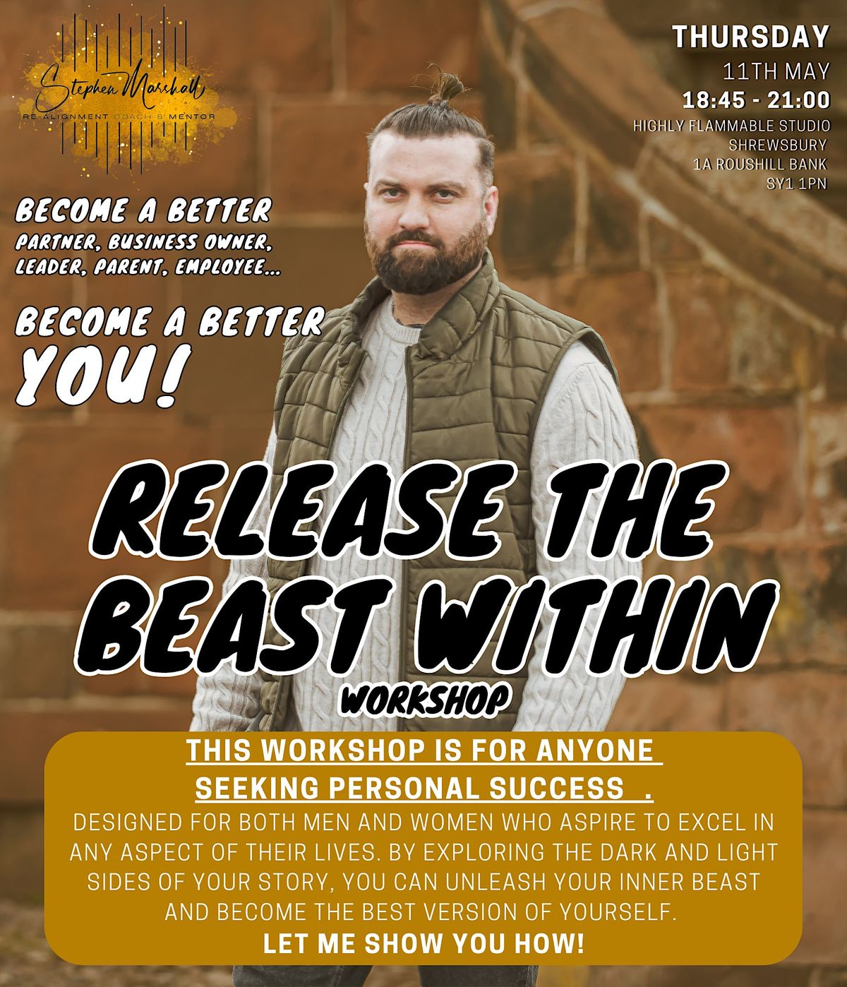 Release the beast within Highly Flammable Studios, Shrewsbury