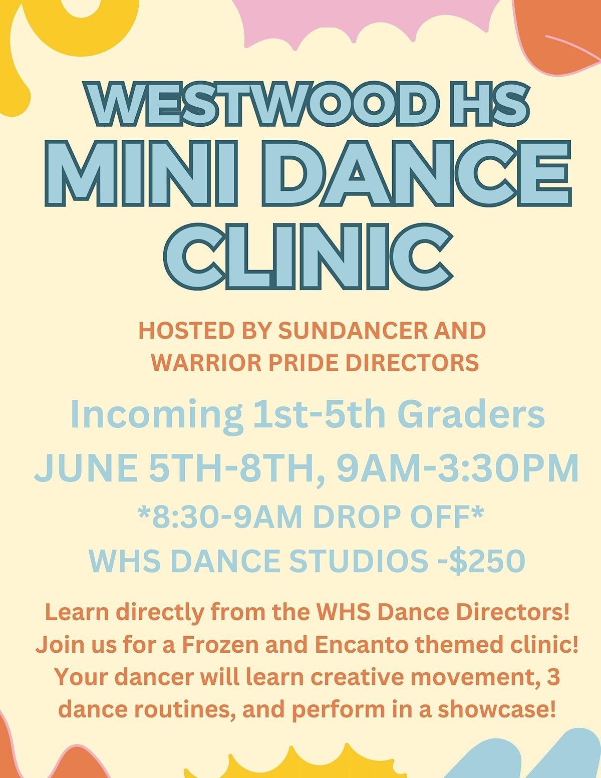 Westwood HS Mini Dance Clinic, Westwood High School, Austin, 5 June to