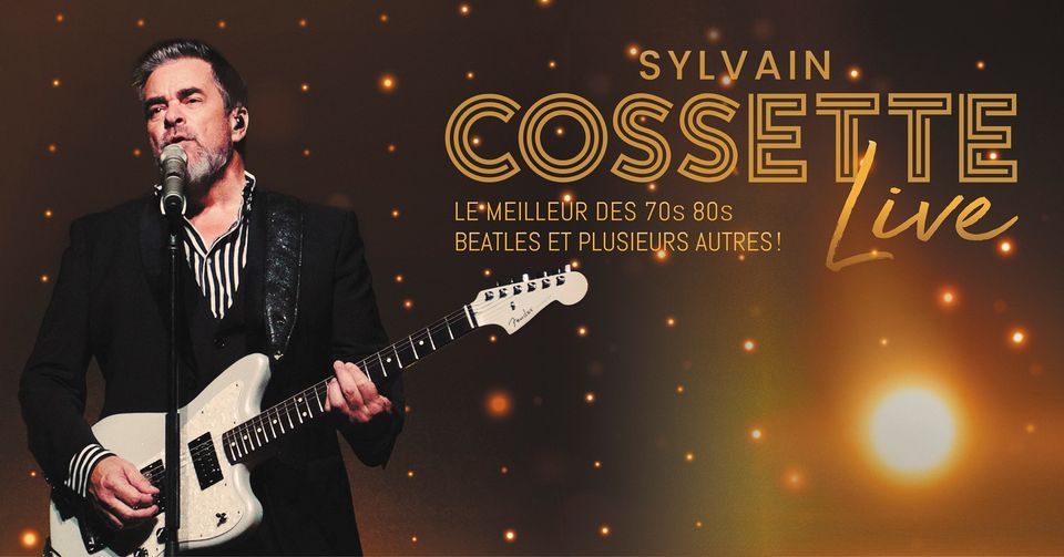Sylvain Cossette LIVE RouynNoranda, Théâtre du cuivre, Amos