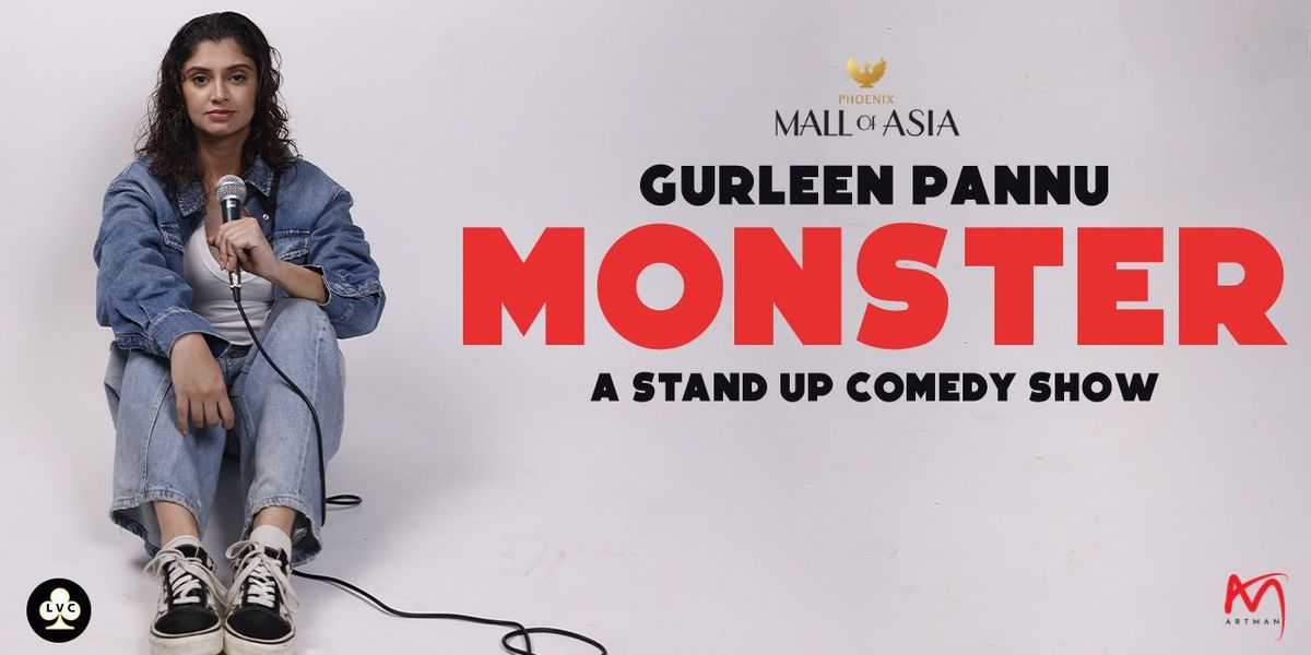 Gurleen Pannu - Monster Standup Comedy Show