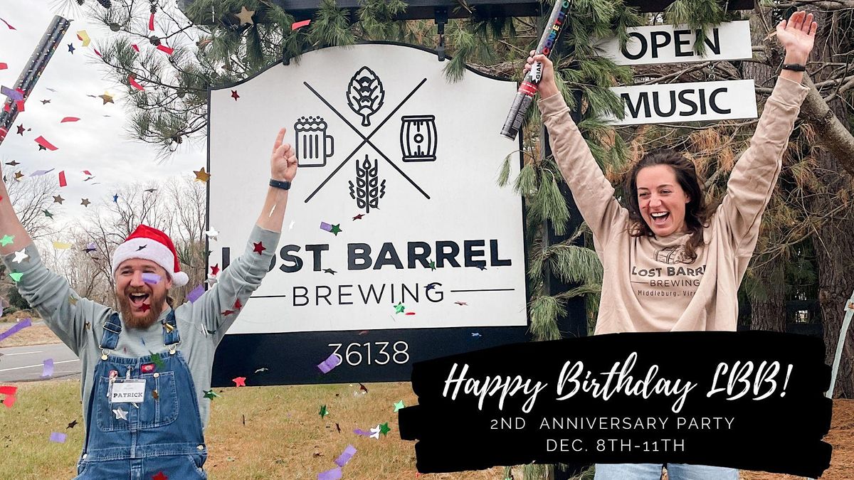 LBB 2nd Anniversary Weekend!, Lost Barrel Brewing, Middleburg, December