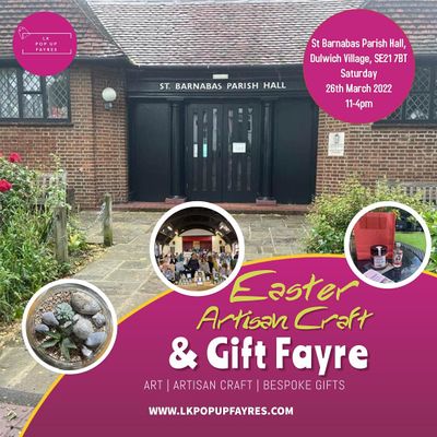 LK Christmas Artisan Craft and Easter Gift Fayre Dulwich Village, St