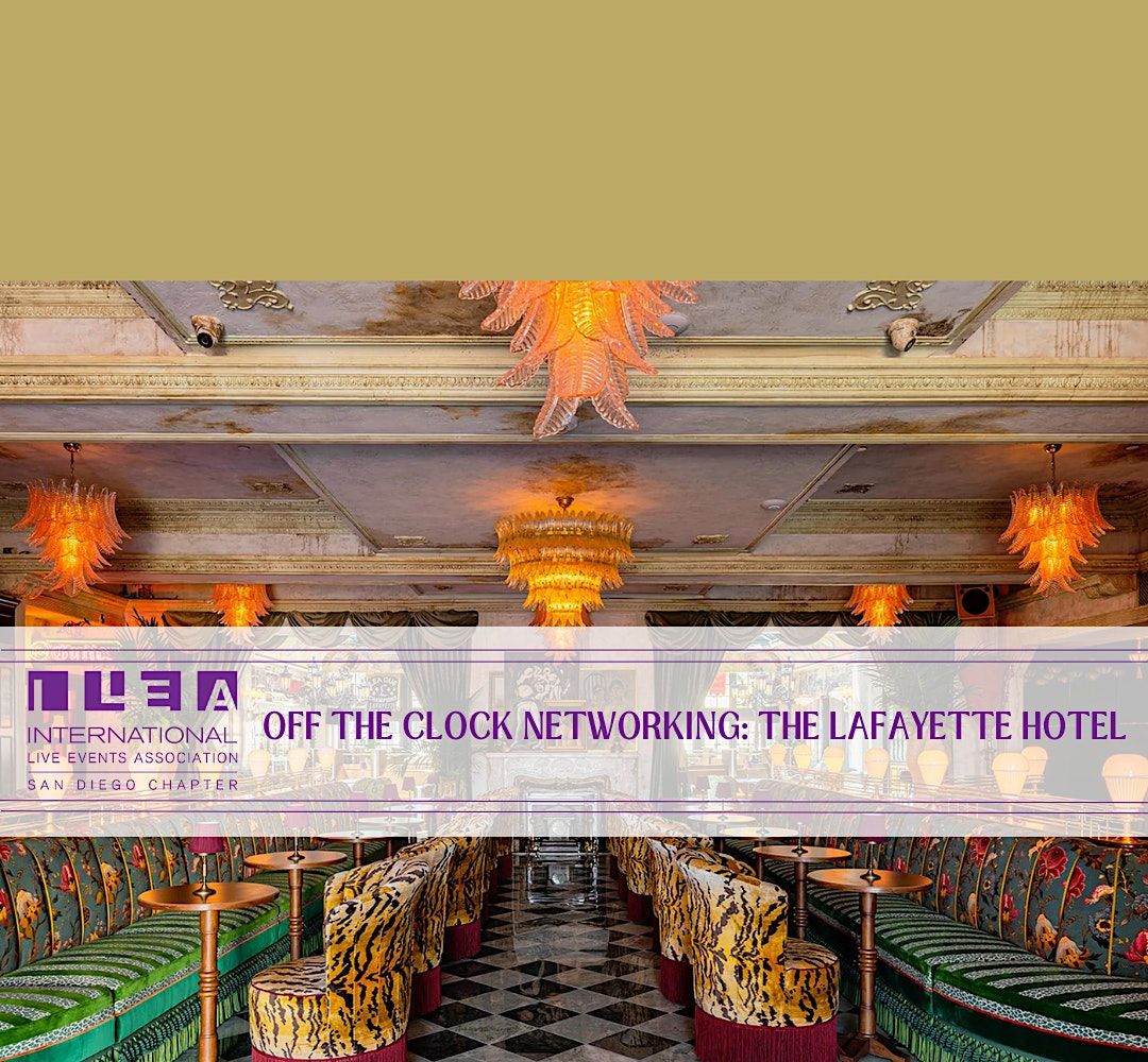 Off The Clock Lafayette Hotel, The LaFayette Hotel, San Diego, 24