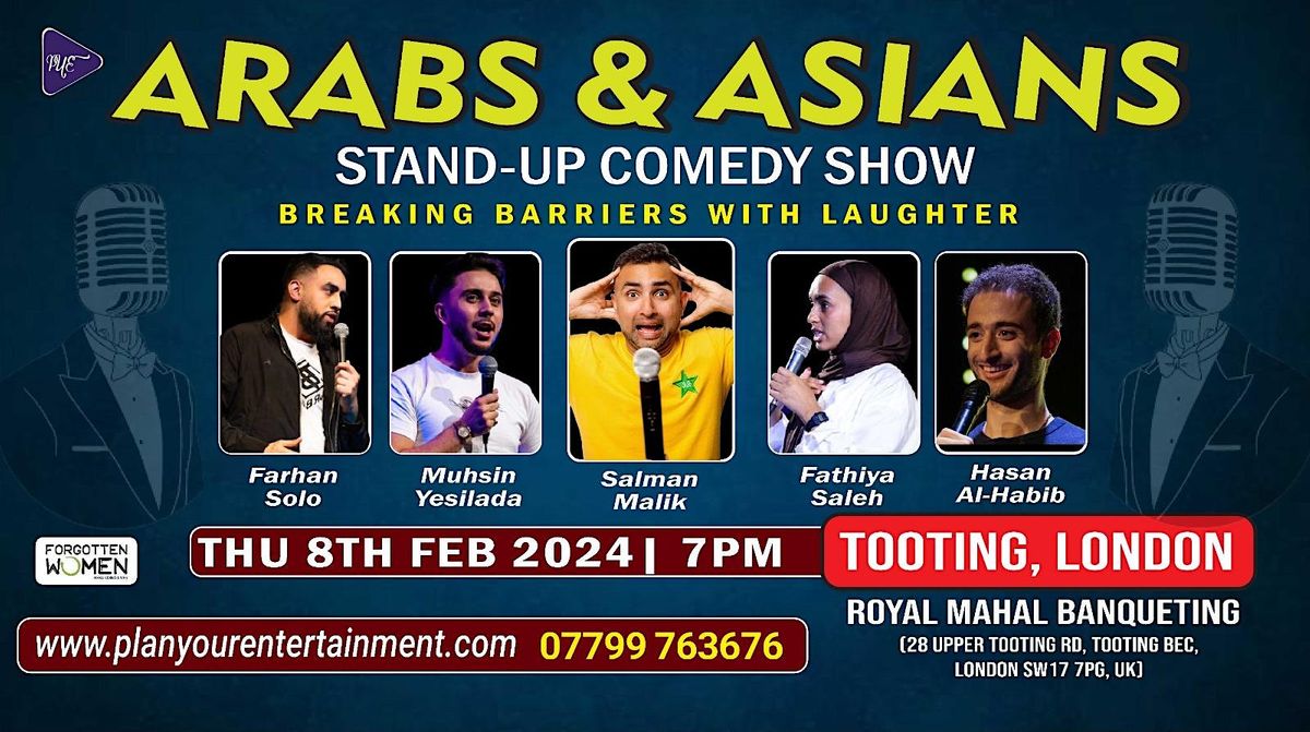 Arabs & Asians Standup Comedy Show Tooting London, Royal Mahal Banqueting & Events, London Arabs & Asians Standup Comedy Show Tooting London, Royal Mahal Banqueting & Events, London