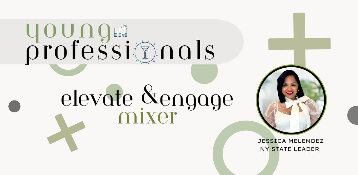 Young Professionals Elevate & Engage Mixer | Event in New York | AllEvents