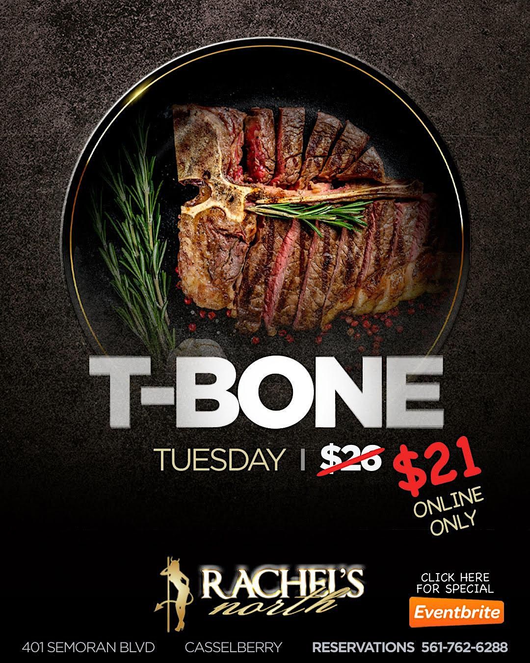 Rachels North TBone Steak Online Special, Rachel's North Men's Club