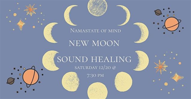New Moon Sound Healing- Celestial Spark in Saggitarius, 20 December | Event in Chicago | AllEvents