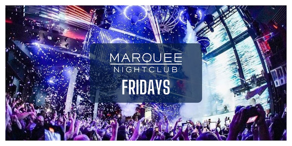 Marquee Nightclub Las Vegas Guestlist Only Fridays Marquee marquee-nightclub-las-vegas-guestlist-only-fridays-marquee