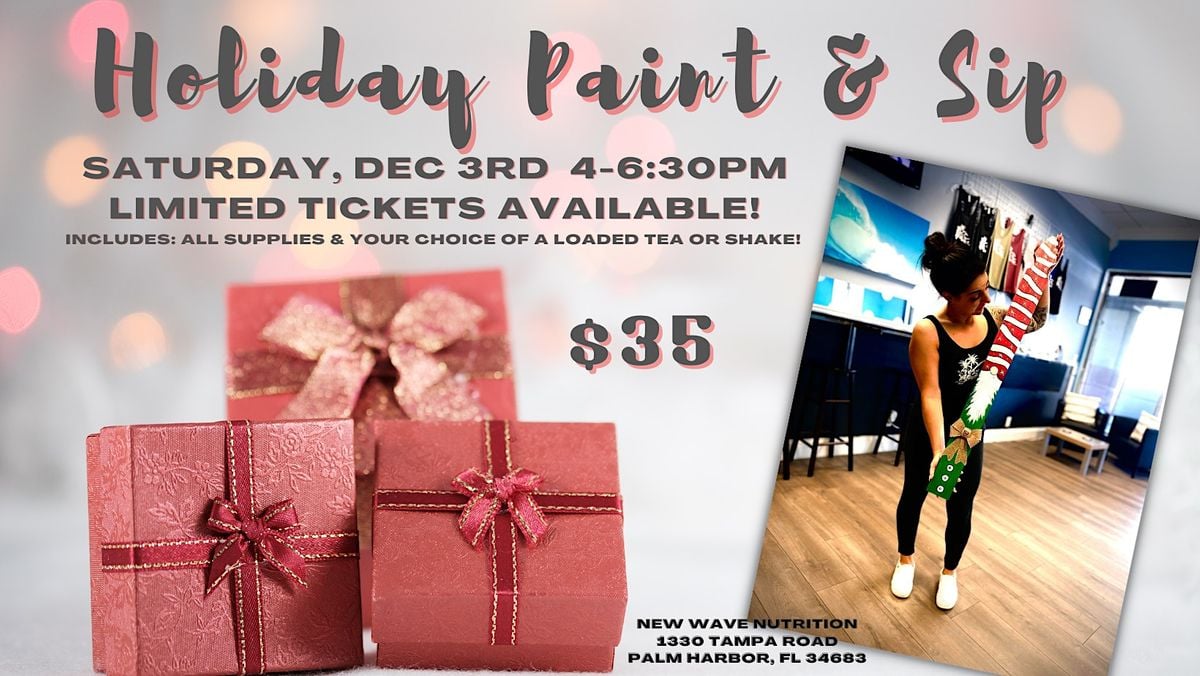 Holiday Paint & Sip at New Wave, New Wave Nutrition, Palm Harbor