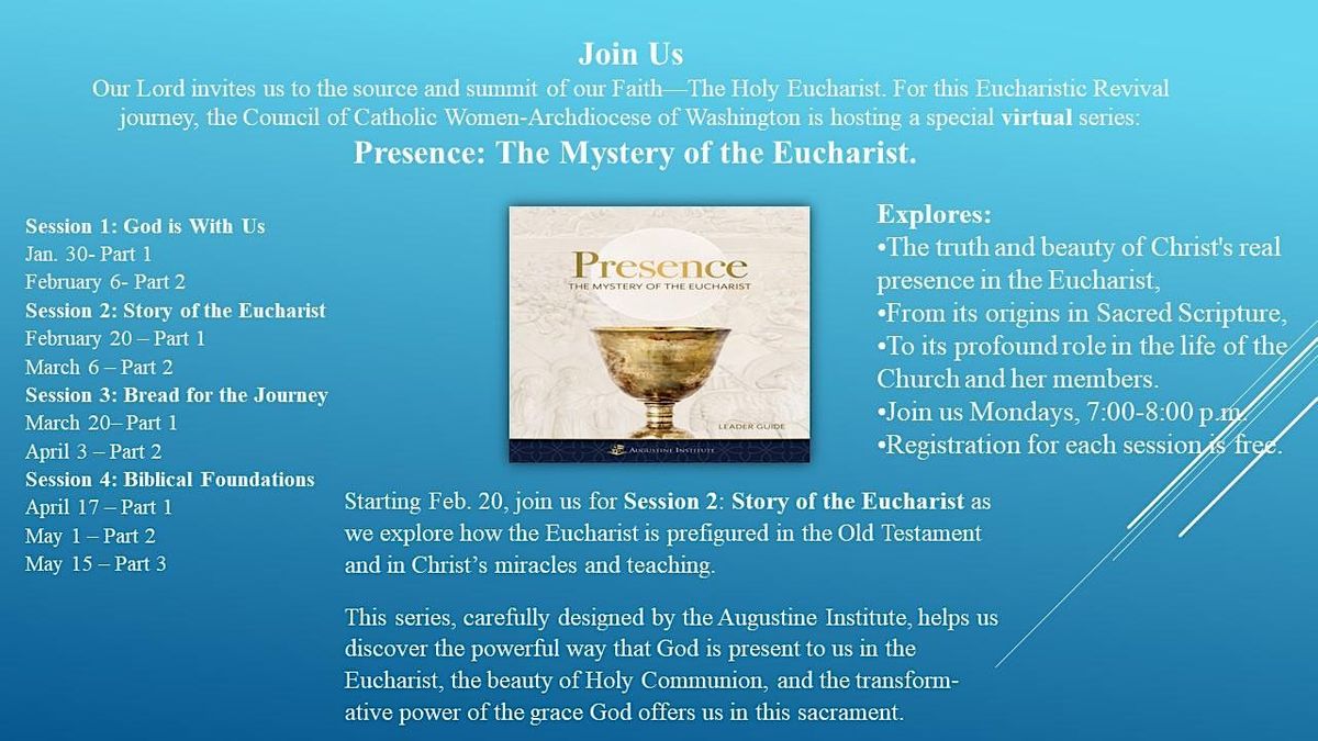 Presence The Mystery of the Eucharist, February 20 2023 Online