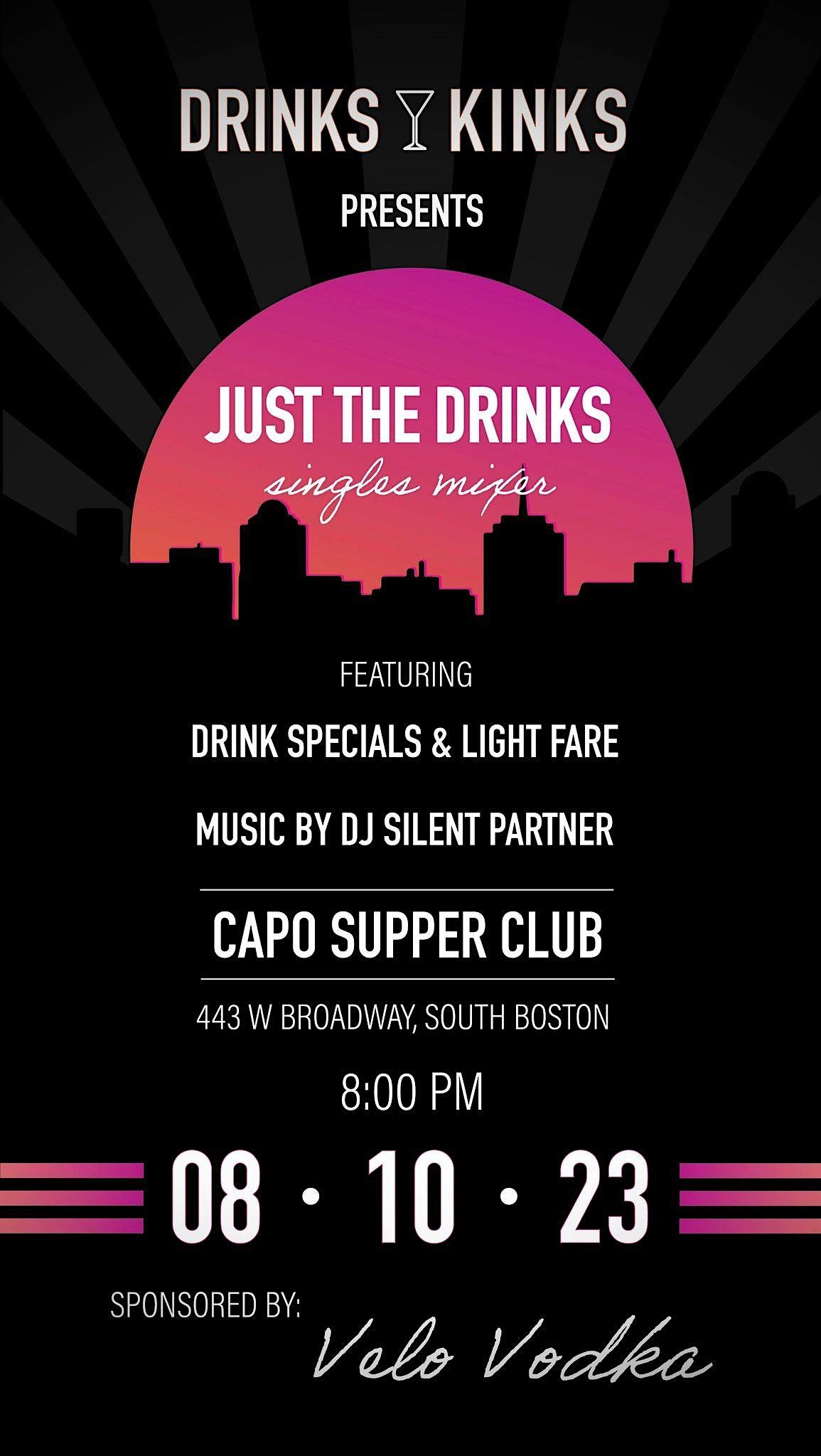 Just The Drinks Capo Supper Club, Capo Restaurant & Supper Club