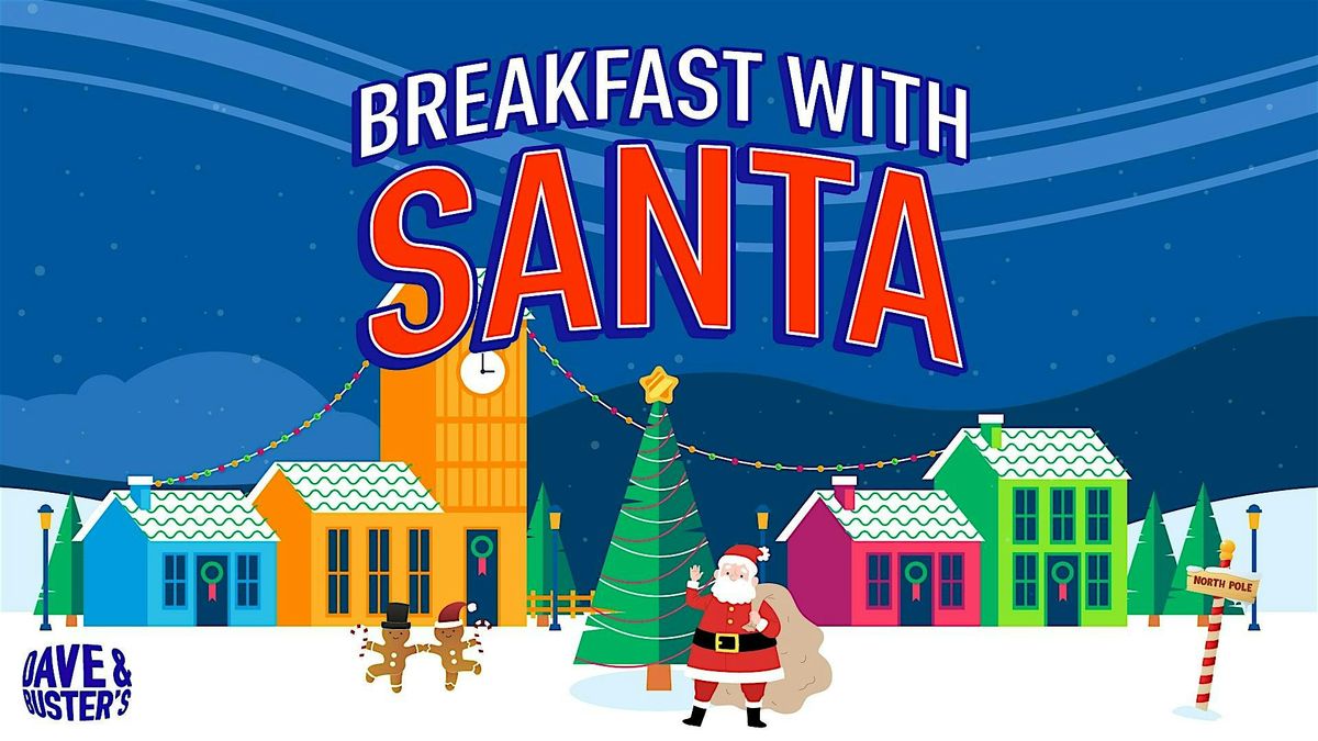 Breakfast with Santa At Dave & Buster's Concord, 6 December | Event in Concord | AllEvents